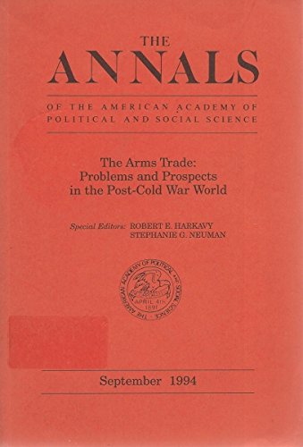Arms Trade Problems and Prospects (Ord #295535P) (9780803955936) by Harkavy, Robert E.; Neuman, Stephanie G.