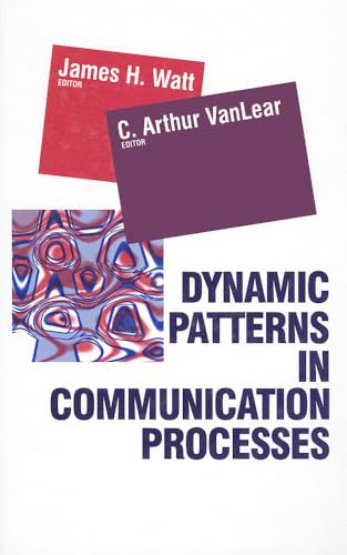 9780803956193: Dynamic Patterns in Communication Processes