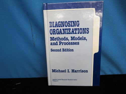 9780803956445: Diagnosing Organizations: Methods, Models, and Processes (Applied Social Research Methods)