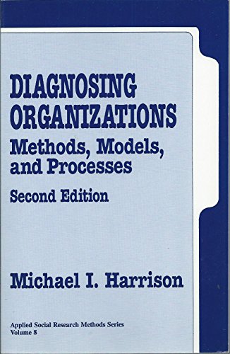 9780803956452: Diagnosing Organizations: Methods, Models, and Processes (Applied Social Research Methods)