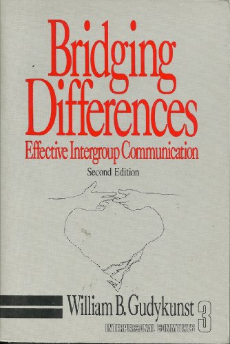 9780803956469: Bridging Differences: Effective Intergroup Communication (Interpersonal Communication Texts)