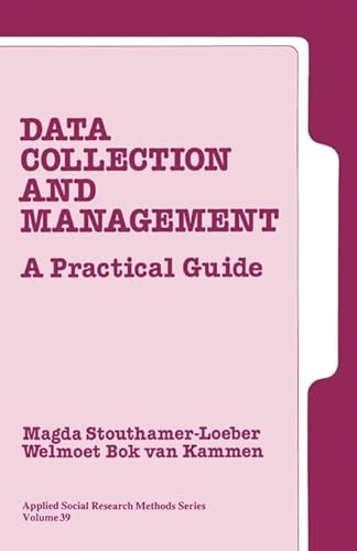 Imagen de archivo de Data Collection and Management: A Practical Guide (Applied Social Research Methods) a la venta por HPB-Red