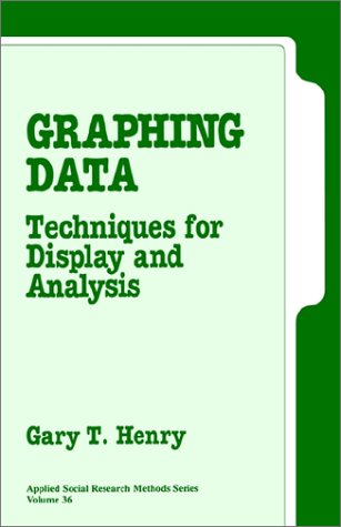 Imagen de archivo de Graphing Data: Techniques for Display and Analysis (Applied Social Research Methods) a la venta por Chiron Media