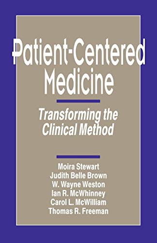 9780803956896: Patient-Centered Medicine: Transforming the Clinical Method