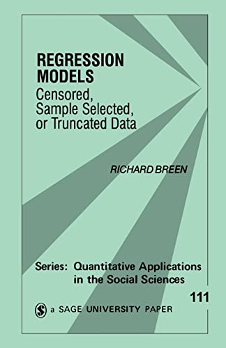 Stock image for Regression Models Vol. 111 : Censored, Sample Selected, or Truncated Data for sale by Better World Books