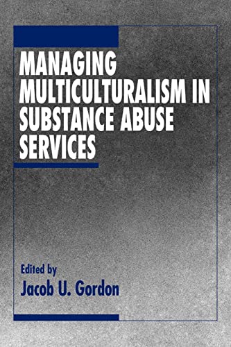 Stock image for Managing Multiculturalism in Substance Abuse Services for sale by HPB-Ruby