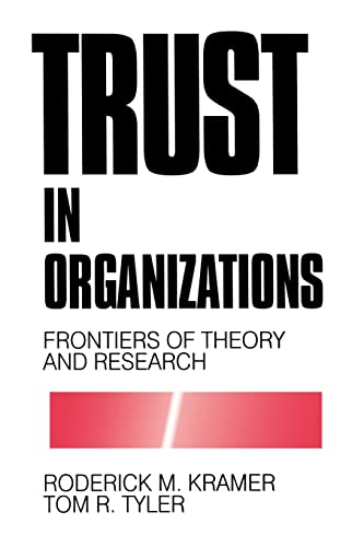 Imagen de archivo de Trust in Organizations : Frontiers of Theory and Research a la venta por Better World Books