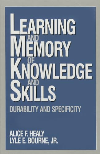 Stock image for Learning and Memory of Knowledge and Skills : Durability and Specificity for sale by Better World Books