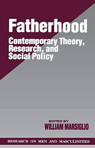 Stock image for Fatherhood: Contemporary Theory, Research, and Social Policy for sale by ThriftBooks-Atlanta