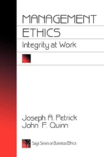 Management Ethics: Integrity at Work (SAGE Series on Business Ethics)