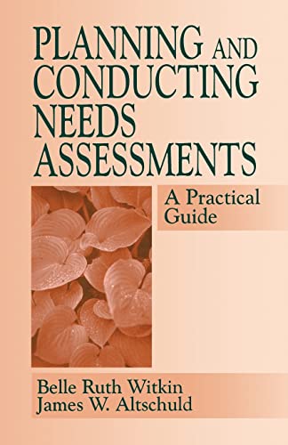 9780803958104: Planning and Conducting Needs Assessments: A Practical Guide