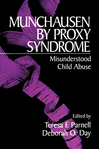 Stock image for Munchausen by Proxy Syndrome: Misunderstood Child Abuse for sale by WorldofBooks