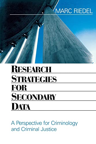 Beispielbild fr Research Strategies for Secondary Data: A Perspective for Criminology and Criminal Justice zum Verkauf von HPB-Red