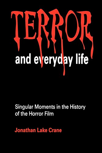 Imagen de archivo de Terror and Everyday Life: Singular Moments in the History of the Horror Film a la venta por HPB-Red