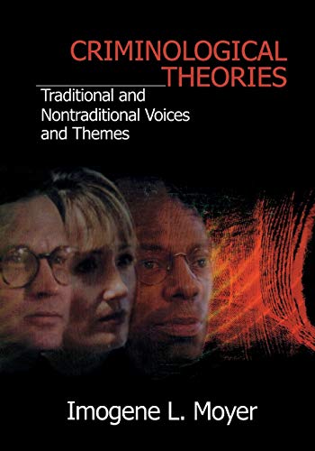 Stock image for Criminological Theories: Traditional and Non-Traditional Voices and Themes for sale by Bahamut Media