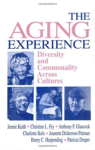 Imagen de archivo de The Aging Experience : Diversity and Commonality Across Cultures a la venta por Better World Books