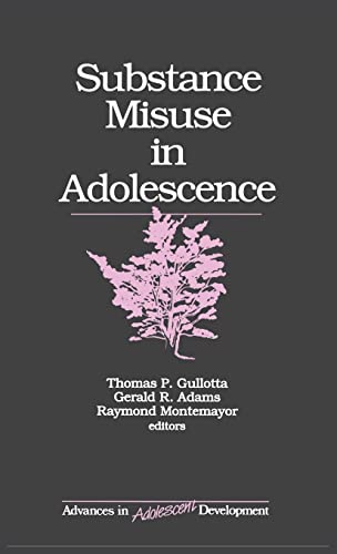 Imagen de archivo de Substance Misuse in Adolescence a la venta por Ria Christie Collections