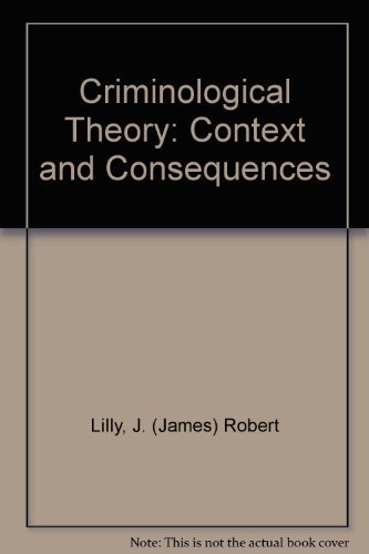 Beispielbild fr Criminological Theory: Context and Consequences zum Verkauf von Anybook.com