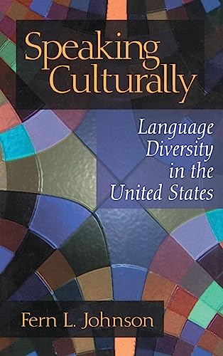 Imagen de archivo de Speaking Culturally: Language Diversity in the United States a la venta por ThriftBooks-Atlanta