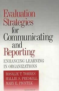 9780803959279: Evaluation Strategies for Communicating and Reporting: Enhancing Learning in Organizations