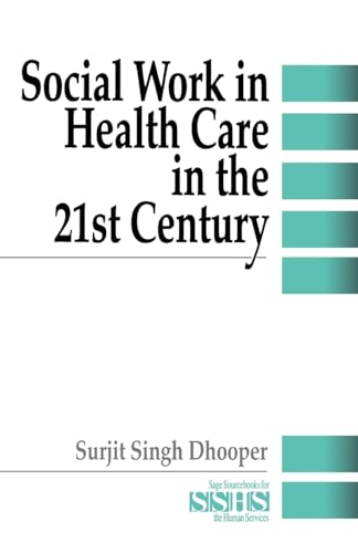 SOCIAL WORK IN HEALTH CARE IN - Dhooper, Surjit Singh|Dhooper