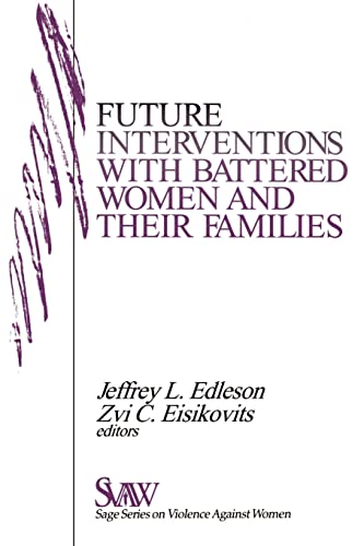 Future Interventions with Battered Women and Their Families - Jeffrey L. Edleson