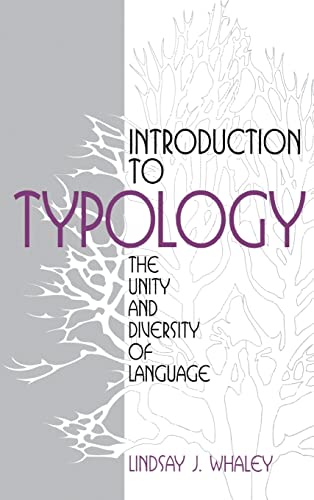 9780803959620: Introduction to Typology: The Unity and Diversity of Language