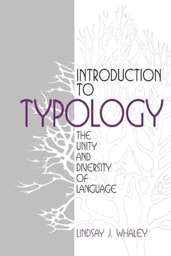 9780803959637: Introduction to Typology: The Unity and Diversity of Language