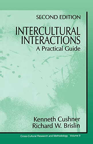Intercultural Interactions: A Practical Guide (Cross Cultural Research and Methodology) (9780803959910) by Cushner, Kenneth; Brislin, Richard W.
