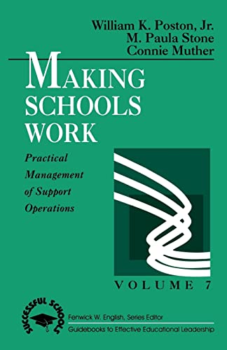 Imagen de archivo de Making Schools Work: Practical Management of Support Operations a la venta por Revaluation Books