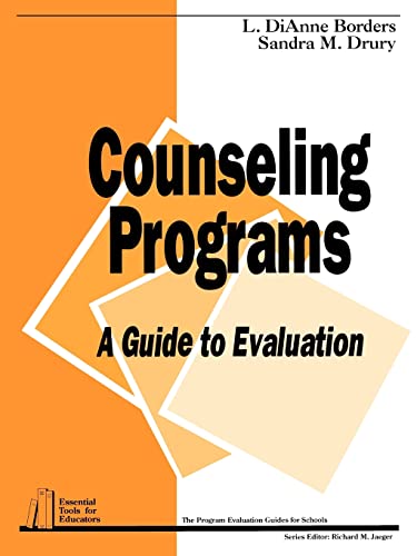 Imagen de archivo de Counseling Programs: A Guide to Evaluation (Essential Tools for Educators series) a la venta por Ergodebooks