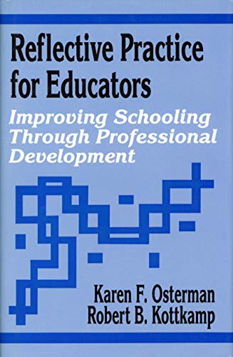 Beispielbild fr Reflective Practice for Educators : Improving Schooling Through Professional Development zum Verkauf von Better World Books