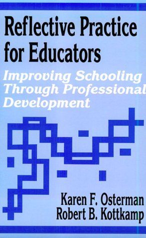 Beispielbild fr Reflective Practice for Educators : Improving Schooling Through Professional Development zum Verkauf von Better World Books