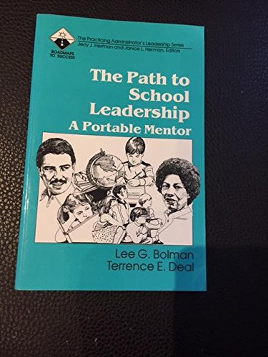 Stock image for The Path to School Leadership: A Portable Mentor (Roadmaps to Success) for sale by SecondSale