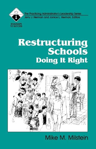 Stock image for Restructuring Schools: Doing it Right for sale by Xochi's Bookstore & Gallery