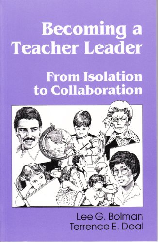 Beispielbild fr Becoming a Teacher Leader: From Isolation to Collaboration zum Verkauf von ThriftBooks-Dallas
