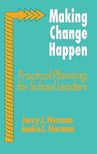 Imagen de archivo de Making Change Happen: Practical Planning for School Leaders a la venta por Lucky's Textbooks