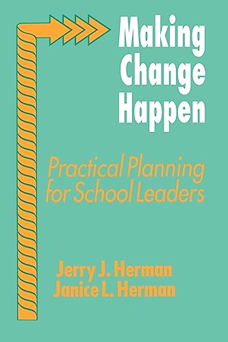 Beispielbild fr Making Change Happen: Practical Planning for School Leaders zum Verkauf von Bingo Used Books
