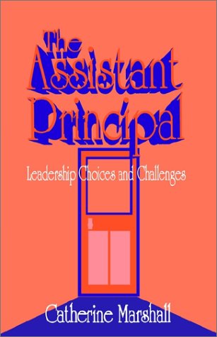9780803961104: The Assistant Principal: Leadership Choices and Challenges