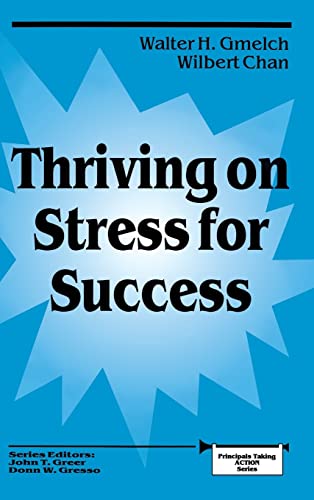 Imagen de archivo de Thriving on Stress for Success (Principals Taking Action) a la venta por HPB-Red