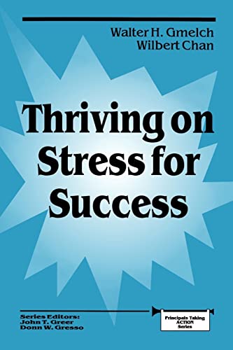 Imagen de archivo de Thriving on Stress for Success (Principals Taking Action) a la venta por HPB-Red