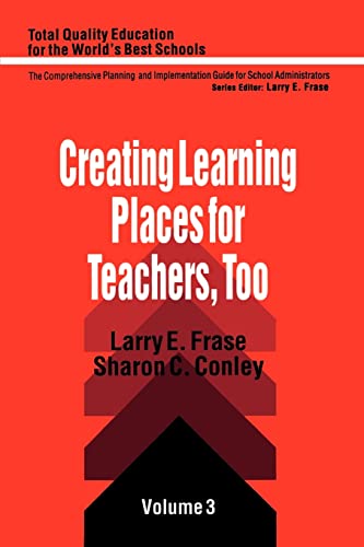 Imagen de archivo de Creating Learning Places for Teachers, Too a la venta por Better World Books