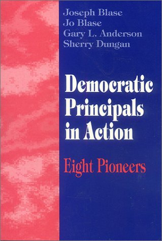 Stock image for Democratic Principals in Action: Eight Pioneers for sale by The Warm Springs Book Company