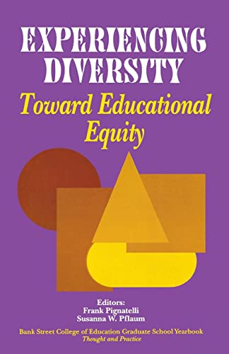 Stock image for Experiencing Diversity: Toward Educational Equity (Thought and Practice series) for sale by Webster's Bookstore Cafe, Inc.