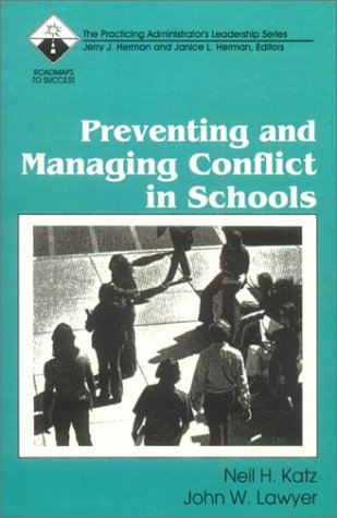 Imagen de archivo de Preventing and Managing Conflict in Schools (ROADMAPS TO SUCCESS) a la venta por medimops