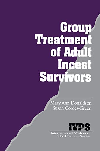 Imagen de archivo de Group Treatment of Adult Incest Survivors (Interpersonal Violence: The Practice Series) a la venta por HPB-Ruby