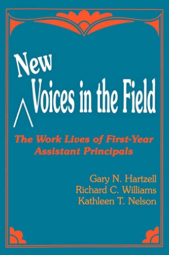9780803961913: New Voices in the Field: The Work Lives of First-Year Assistant Principals