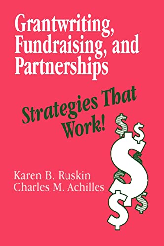 Stock image for Grantwriting, Fundraising, and Partnerships: Strategies That Work! for sale by BooksRun