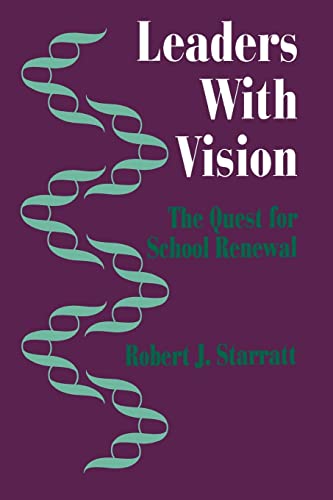 Imagen de archivo de Leaders With Vision: The Quest for School Renewal a la venta por Chiron Media