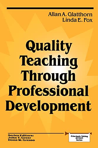 9780803962743: GLATTHORN: QUALITY TEACHING THROUGH (P) PROFESSIONALDEVELOPMENT